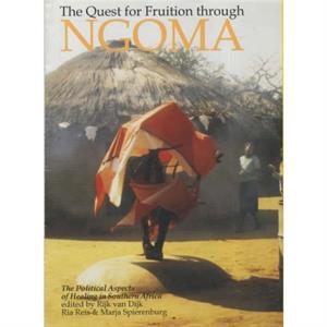 Quest for Fruition Through Ngoma by Marja Spierenburg