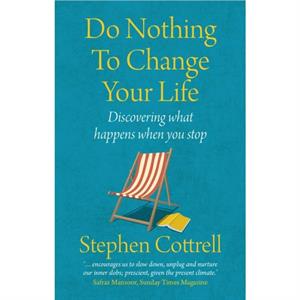 Do Nothing to Change Your Life 2nd edition by Stephen Cottrell