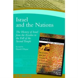 Israel and the Nations by Frederick Fyvie Bruce