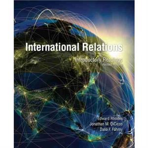 International Relations Introductory Readings by Rhodes et al