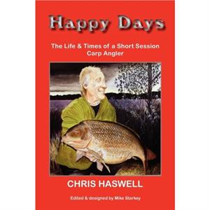 Happy Days PB  Short Session Carp by Chris Happy Haswell