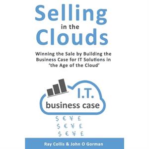 Selling in the Clouds by John O. Gorman