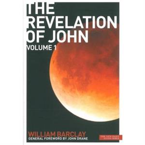 The Revelation of John by William Barclay