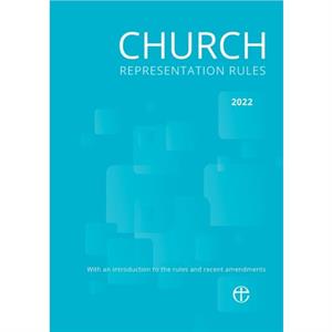 Church Representation Rules 2022 by Church of England