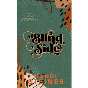 Blind Side by Kandi Steiner