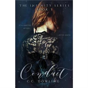 Conduit by C C Dowling