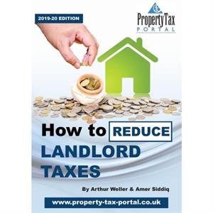 How to Reduce Landlord Taxes 201920 by Amer Siddiq