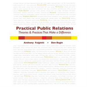 PRACTICAL PUBLIC RELATIONS THEORIES AND by ANTHONY FULGINITI