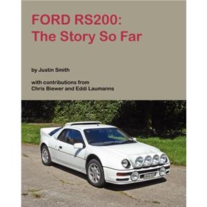 Ford RS200 by Justin James Smith