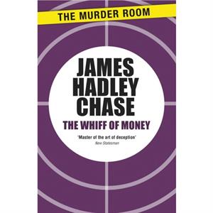 The Whiff of Money by James Hadley Chase