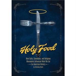 Holy Food by Christina Ward