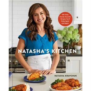 Natashas Kitchen by Natasha Kravchuk