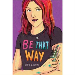 Be That Way by Hope Larson