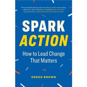 Spark Action by Gregg Brown