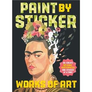 Paint by Sticker Works of Art by Workman Publishing