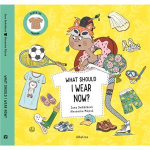 What Should I Wear Now by Jana Sedlackova