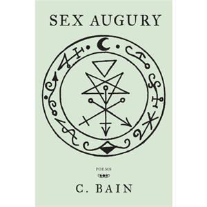 Sex Augury by C Bain