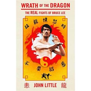 Wrath Of The Dragon by John Little