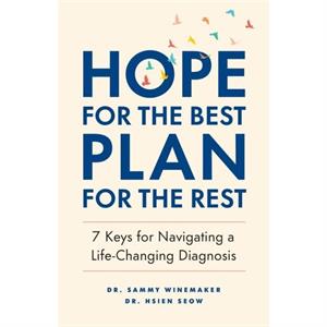 Hope for the Best Plan for the Rest by Hsien Seow