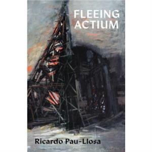 Fleeing Actium by Ricardo PauLlosa