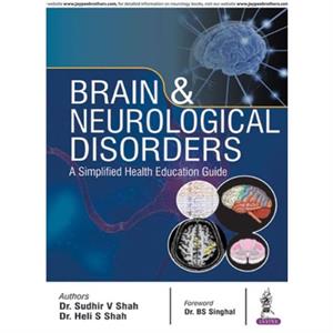 Brain  Neurological Disorders by Sudhir V Shah