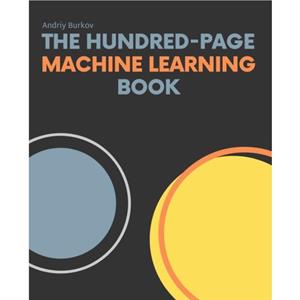 The HundredPage Machine Learning Book by Andriy Burkov