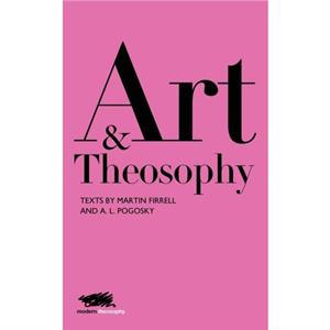 Art and Theosophy by Aleksandra Pogosky