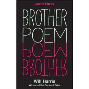 Brother Poem by Will Harris