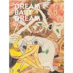 Dream Baby Dream by Haus Mdrath