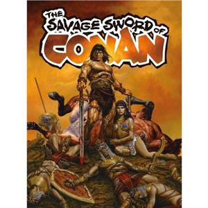 The Savage Sword Of Conan Vol.1 by Max Von Fafner