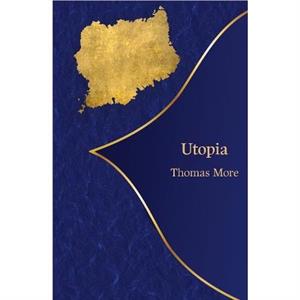 Utopia Hero Classics by Thomas More