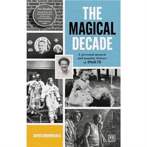 The Magical Decade by David Chudwin