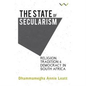 The state of secularism by Dhammamegha Annie Leatt