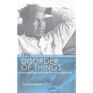 The Disorder of Things by John Masterson