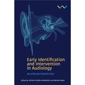 Early Detection and Intervention in Audiology by Jane Fitzgibbons