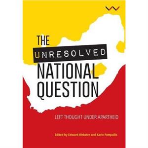 The unresolved national question in South Africa by Karin Pampallis