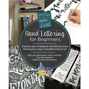 Hand Lettering for Beginners by Shauna Lynn Panczyszyn