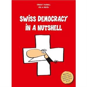 Swiss Democracy in a Nutshell by Vincent Kucholl