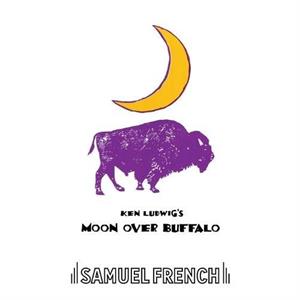 Moon Over Buffalo by Ken Ludwig