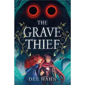 The Grave Thief by Dee Hahn