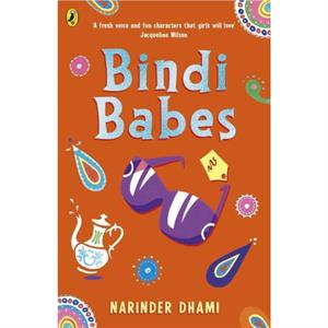 Bindi Babes by Narinder Dhami