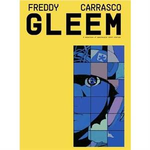 GLEEM by Freddy Carrasco