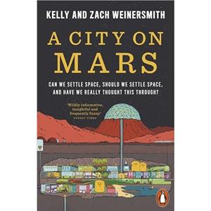 A City on Mars by Zach Weinersmith