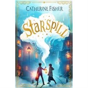 Starspill by Catherine Fisher