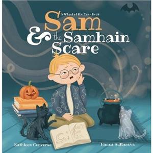 Sam  the Samhain Scare by Kathleen Kathleen Converse Converse