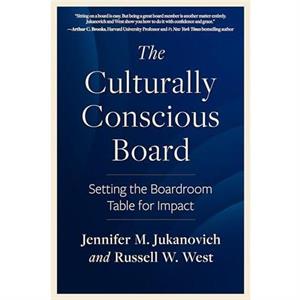 The Culturally Conscious Board by Russell W. West