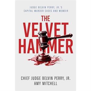 The Velvet Hammer by Amy Mitchell