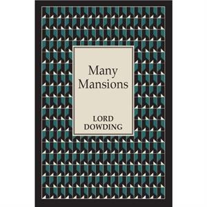 Many Mansions by Lord Dowding