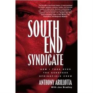 South End Syndicate by Anthony Arillotta