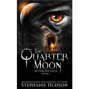 The Quarter Moon by Stephanie Hudson